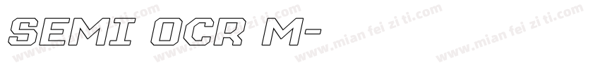 SEMI OCR M字体转换